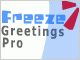 Freeze Greetings Pro